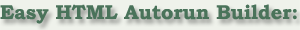 Easy HTML Autorun Builder: